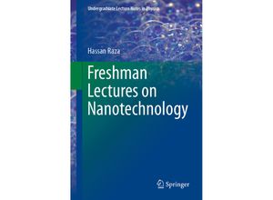 9783030117313 - Undergraduate Lecture Notes in Physics   Freshman Lectures on Nanotechnology - Hassan Raza Kartoniert (TB)