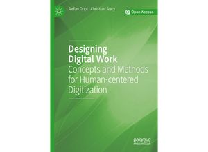 9783030122614 - Designing Digital Work - Stefan Oppl Christian Stary Kartoniert (TB)