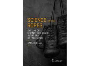 9783030129774 - Science on the ropes - Carlos Elías Kartoniert (TB)