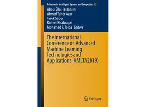 9783030141172 - The International Conference on Advanced Machine Learning Technologies and Applications (AMLTA2019) Kartoniert (TB)