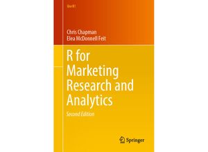 9783030143152 - Use R!   R For Marketing Research and Analytics - Chris Chapman Elanor Feit Kartoniert (TB)