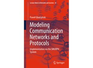 9783030153908 - Modeling Communication Networks and Protocols - Pawel Gburzynski Kartoniert (TB)