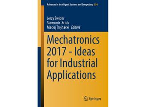 9783030158569 - Mechatronics 2017 - Ideas for Industrial Applications Kartoniert (TB)