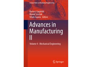 9783030169428 - Lecture Notes in Mechanical Engineering   Advances in Manufacturing II Kartoniert (TB)