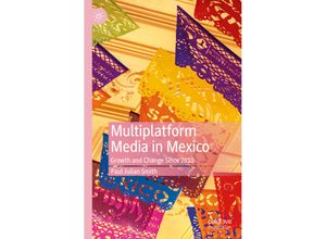 9783030175382 - Multiplatform Media in Mexico - Paul Julian Smith Kartoniert (TB)