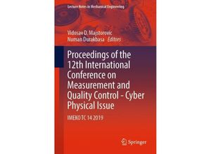 9783030181765 - Lecture Notes in Mechanical Engineering   Proceedings of the 12th International Conference on Measurement and Quality Control - Cyber Physical Issue Kartoniert (TB)