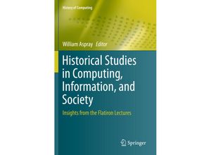 9783030189570 - History of Computing   Historical Studies in Computing Information and Society Kartoniert (TB)