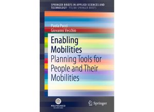 9783030195809 - SpringerBriefs in Applied Sciences and Technology   Enabling Mobilities - Paola Pucci Giovanni Vecchio Kartoniert (TB)