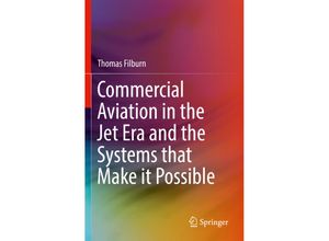 9783030201135 - Commercial Aviation in the Jet Era and the Systems that Make it Possible - Thomas Filburn Kartoniert (TB)