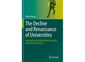 9783030203870 - The Decline and Renaissance of Universities - Renzo Rosso Kartoniert (TB)