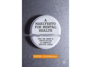 9783030243852 - A Manifesto for Mental Health - Peter Kinderman Kartoniert (TB)