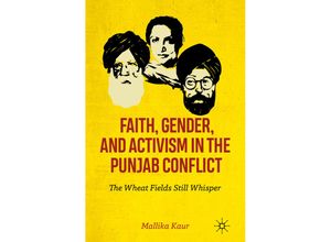 9783030246730 - Faith Gender and Activism in the Punjab Conflict - Mallika Kaur Kartoniert (TB)