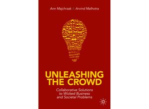 9783030255565 - Unleashing the Crowd - Ann Majchrzak Arvind Malhotra Kartoniert (TB)