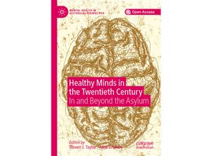 9783030272777 - Mental Health in Historical Perspective   Healthy Minds in the Twentieth Century Kartoniert (TB)