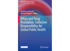 9783030278762 - Ethics and Drug Resistance Collective Responsibility for Global Public Health Kartoniert (TB)