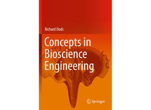 9783030283056 - Concepts in Bioscience Engineering - Richard Dods Kartoniert (TB)