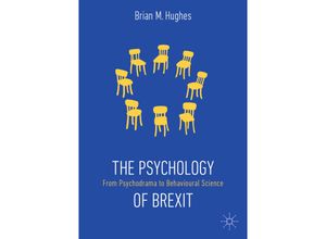 9783030293635 - The Psychology of Brexit - Brian M Hughes Kartoniert (TB)