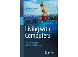 9783030343613 - Living with Computers - James W Cortada Kartoniert (TB)