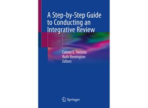 9783030375034 - A Step-by-Step Guide to Conducting an Integrative Review Kartoniert (TB)