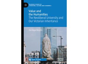 9783030378943 - Palgrave Studies in Literature Culture and Economics   Value and the Humanities - Zoe Hope Bulaitis Kartoniert (TB)