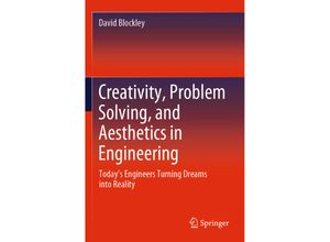 9783030382599 - Creativity Problem Solving and Aesthetics in Engineering - David Blockley Kartoniert (TB)