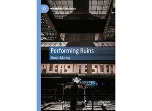 9783030406455 - Performing Landscapes   Performing Ruins - Simon Murray Kartoniert (TB)