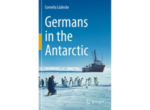 9783030409265 - Germans in the Antarctic - Cornelia Lüdecke Kartoniert (TB)