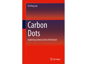 9783030411831 - Carbon Dots - Ya-Ping Sun Gebunden