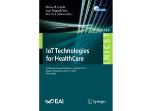 9783030420284 - IoT Technologies for HealthCare Kartoniert (TB)