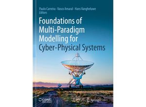 9783030439484 - Foundations of Multi-Paradigm Modelling for Cyber-Physical Systems Kartoniert (TB)