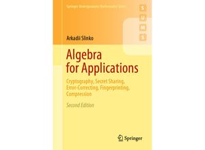 9783030440732 - Springer Undergraduate Mathematics Series   Algebra for Applications - Arkadii Slinko Kartoniert (TB)