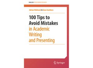 9783030442132 - English for Academic Research   100 Tips to Avoid Mistakes in Academic Writing and Presenting - Adrian Wallwork Anna Southern Kartoniert (TB)