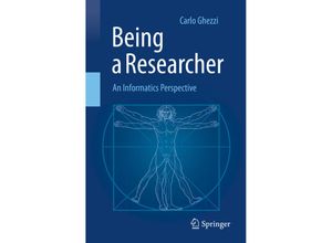 9783030451561 - Being a Researcher - Carlo Ghezzi Kartoniert (TB)