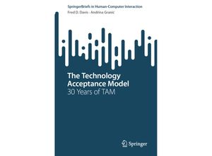 9783030452735 - The Technology Acceptance Model - Fred D Davis Andrina Granic Gebunden