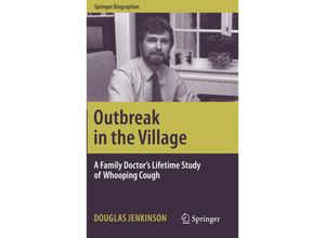 9783030454876 - Springer Biographies   Outbreak in the Village - Douglas Jenkinson Kartoniert (TB)