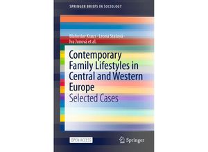 9783030482985 - SpringerBriefs in Sociology   Contemporary Family Lifestyles in Central and Western Europe - Blahoslav Kraus Leona Stasová Iva Junová Peter Ondrejkovic Wojciech Krzysztof Swiatkiewicz Lolita Vilka Ursula Rieke Ilze Trapenciere Kartoniert (TB)