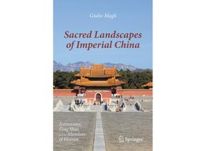 9783030493264 - Sacred Landscapes of Imperial China - Giulio Magli Kartoniert (TB)