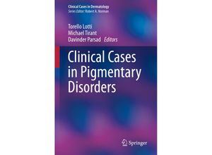 9783030508227 - Clinical Cases in Dermatology   Clinical Cases in Pigmentary Disorders Kartoniert (TB)