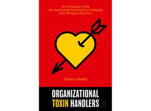 9783030516871 - Organizational Toxin Handlers - Teresa A Daniel Kartoniert (TB)