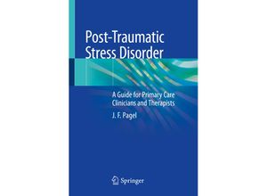 9783030559083 - Post-Traumatic Stress Disorder - JF Pagel Kartoniert (TB)