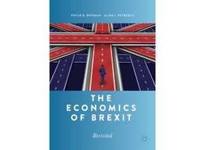 9783030559472 - The Economics of Brexit - Philip B Whyman Alina I Petrescu Kartoniert (TB)