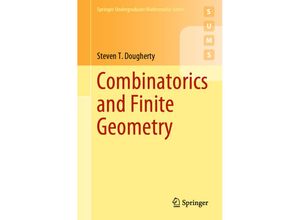 9783030563943 - Undergraduate Mathematics Series   Combinatorics and Finite Geometry - Steven T Dougherty Kartoniert (TB)