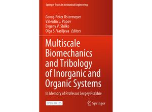 9783030601263 - Springer Tracts in Mechanical Engineering   Multiscale Biomechanics and Tribology of Inorganic and Organic Systems Kartoniert (TB)