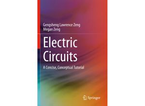 9783030605179 - Electric Circuits - Gengsheng Lawrence Zeng Megan Zeng Kartoniert (TB)