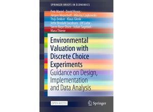 9783030626686 - Environmental Valuation with Discrete Choice Experiments - Petr Mariel David Hoyos Jürgen Meyerhoff Mikolaj Czajkowski Thijs Dekker Klaus Glenk Jette Bredahl Jacobsen Ulf Liebe Søren Bøye Olsen Julian Sagebiel Mara Thiene Kartoniert (TB)