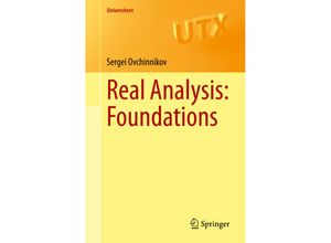 9783030647001 - Universitext   Real Analysis Foundations - Sergei Ovchinnikov Kartoniert (TB)