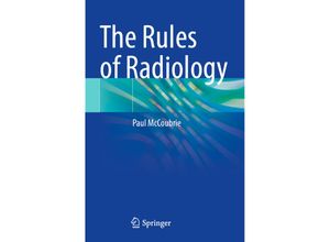 9783030652319 - The Rules of Radiology - Paul McCoubrie Kartoniert (TB)