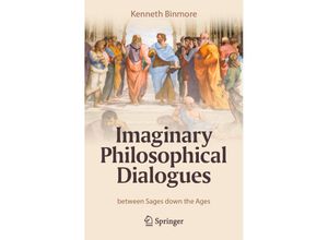 9783030653866 - Imaginary Philosophical Dialogues - Kenneth Binmore Kartoniert (TB)