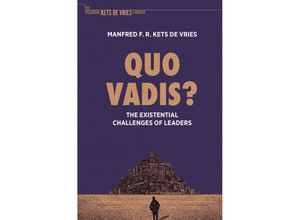 9783030667016 - The Palgrave Kets de Vries Library   Quo Vadis? - Manfred F R Kets de Vries Kartoniert (TB)