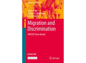 9783030672805 - IMISCOE Research Series   Migration and Discrimination - Rosita Fibbi Arnfinn H Midtbøen Patrick Simon Kartoniert (TB)